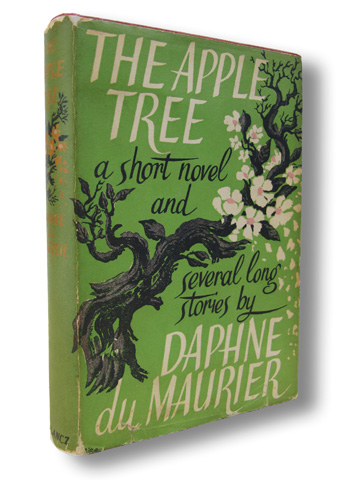 DU MAURIER, DAPHNE - The Apple Tree (Incl. The Birds)