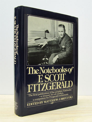 FITZGERALD, F. SCOTT; (ED. BRUCCOLI, MATTHEW J.) - The Notebooks of F. Scott Fitzgerald