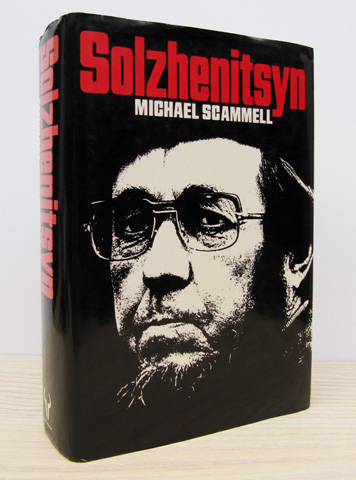 SCAMMELL, MICHAEL - Solzhenitsyn: A Biography