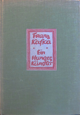 KAFKA, FRANZ - Ein Hungerknstler