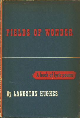 HUGHES, LANGSTON - Fields of Wonder
