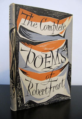 FROST, ROBERT - The Complete Poems of Robert Frost