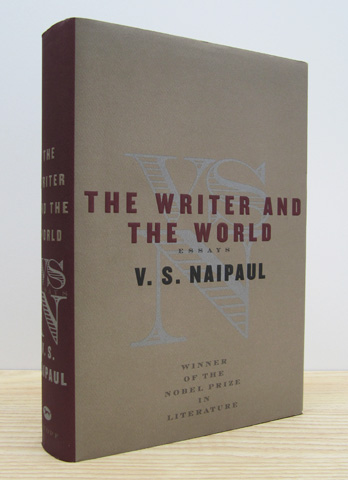 NAIPAUL, V.S. - The Writer and the World