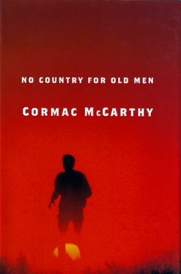 MCCARTHY, CORMAC - No Country for Old Men