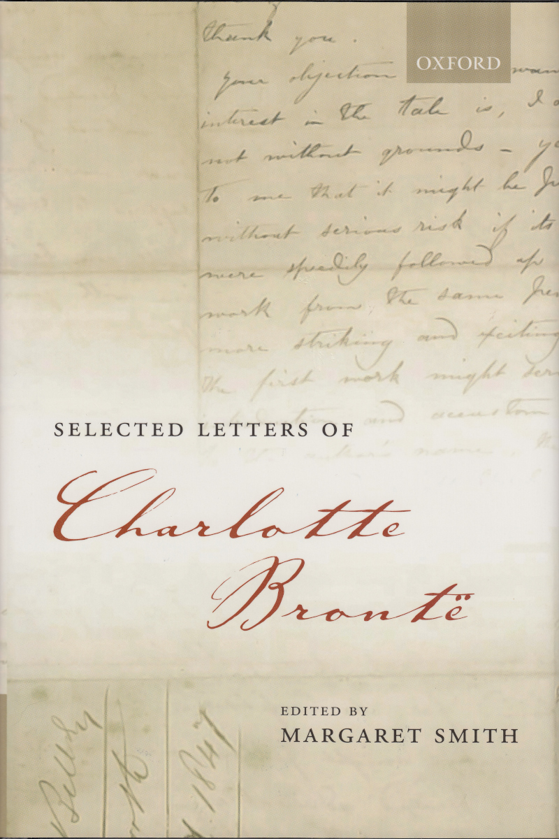 BRONT, CHARLOTTE (SMITH, MARGARET. ED.) - Selected Letters of Charlotte Bront