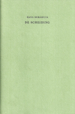 BERGHUIS, HANS - De Scheiding