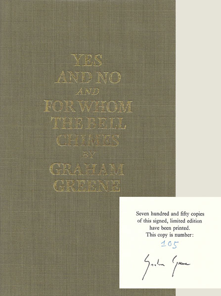 GREENE, GRAHAM - Yes and No and for Whom the Bell Chimes