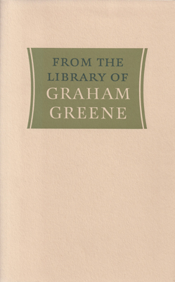 GREENE, GRAHAM - From the Library of Graham Greene