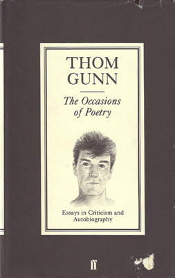 GUNN, THOM - The Occasions of Poetry