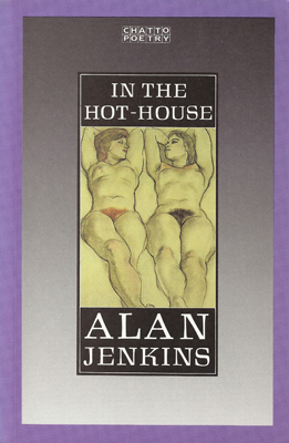 JENKINS, ALAN - In the Hot-House