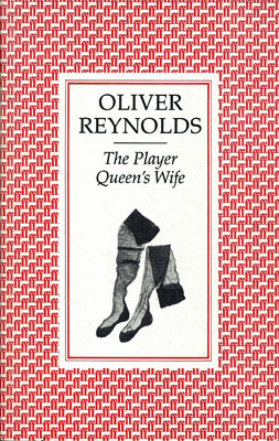 REYNOLDS, OLIVER - The Player Queen's Wife