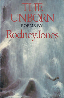 JONES, RODNEY - The Unborn