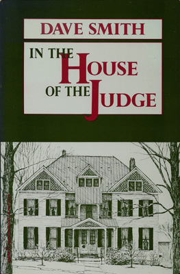 SMITH, DAVE - In the House of the Judge