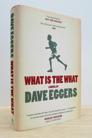 EGGERS, DAVE - What Is the What