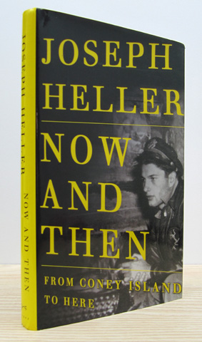 HELLER, JOSEPH - Now and Then: From Coney Island to Here
