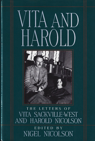 NICOLSON, NIGEL (ED.) - Vita and Harold: The Letters of Vita Sackville-West and Harold Nicolson