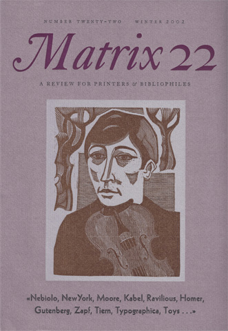 RANDLE, JOHN; RANDLE, ROSALIND (ED.) - Matrix 22: A Review for Printers & Bibliophiles