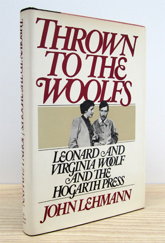 LEHMANN, JOHN - Thrown to the Woolfs