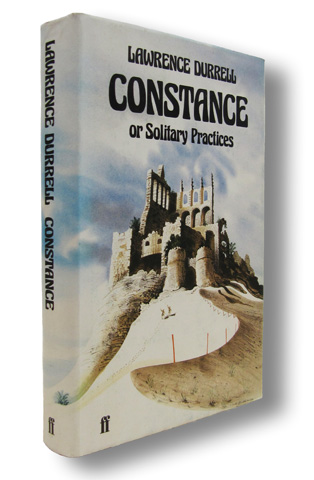 DURRELL, LAWRENCE - Constance or Solitary Practices
