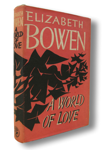 BOWEN, ELIZABETH - A World of Love