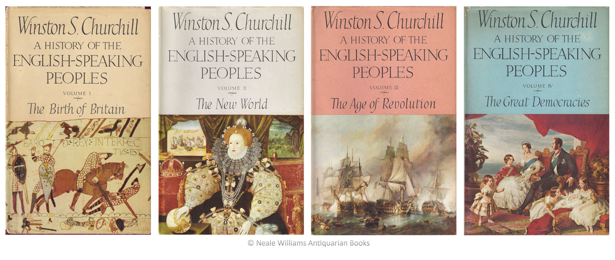 CHURCHILL, WINSTON S. - A History of the English-Speaking Peoples (Complete 4 Volume Set)