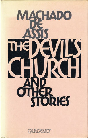 MACHADO DE ASSIS - The Devil's Church and Other Stories