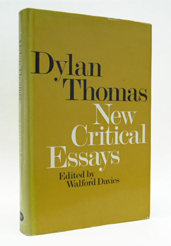 DAVIES, WALFORD (ED.) - Dylan Thomas: New Critical Essays