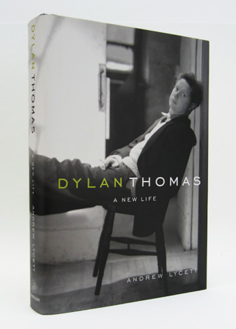 LYCETT, ANDREW - Dylan Thomas: A New Life
