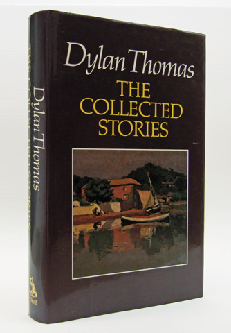 THOMAS, DYLAN - The Collected Stories
