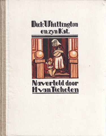 VAN TICHELEN, H. - Dick Whittington En Zijn Kat