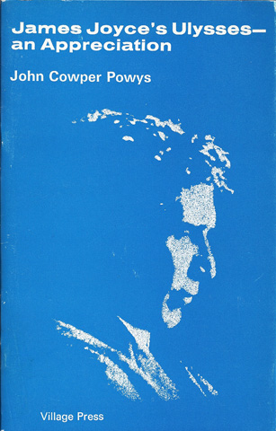 POWYS, JOHN COWPER - James Joyce's 'Ulysses' - an Appreciation