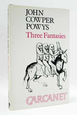 POWYS, JOHN COWPER - Three Fantasies