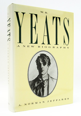 JEFFARES, A. NORMAN - W.B. Yeats: A New Biography