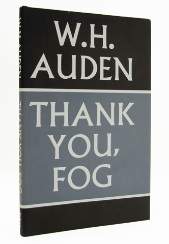 AUDEN, W.H. - Thank You, Fog