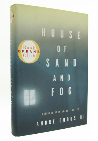 DUBUS III, ANDRE - House of Sand and Fog