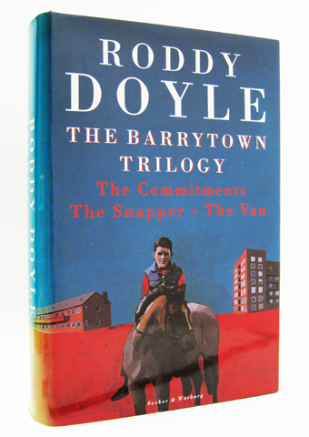 DOYLE, RODDY - The Barrytown Trilogy (the Commitments, the Snapper, the Van)