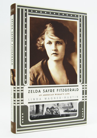WAGNER-MARTIN, LINDA - Zelda Sayre Fitzgerald: An American Woman's Life