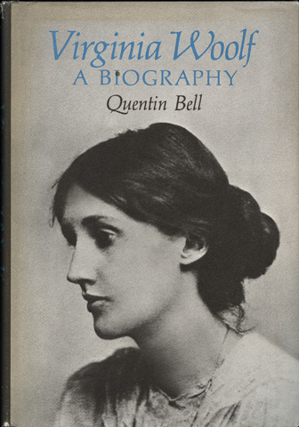 BELL, QUENTIN - Virginia Woolf: A Biography